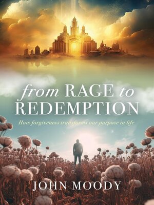 cover image of From Rage to Redemption